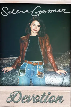 Selena Gomez: Devotion