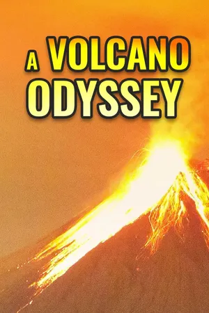 A Volcano Odyssey
