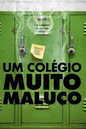 Um Colégio muito Maluco