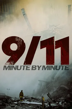 9/11: Minute by Minute