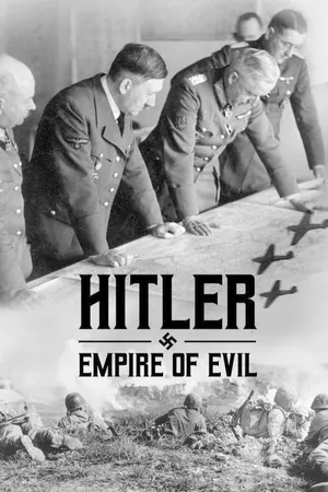 Hitler: Empire of Evil