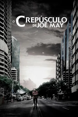 O Crepúsculo de Joe May