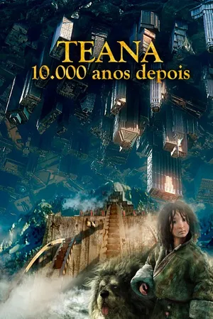 Teana. 10.000 anos depois