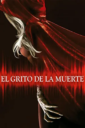 El Grito de la Muerte