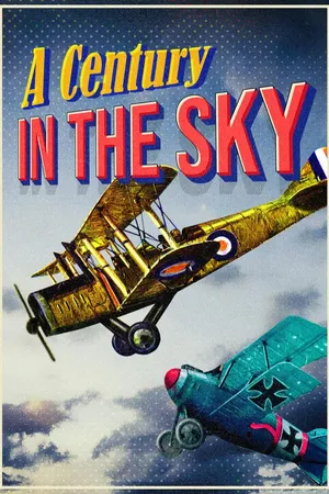A Century in the Sky