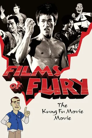 Films of Fury: The Kung Fu Movie Movie