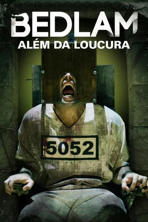 Bedlam - Além da Loucura