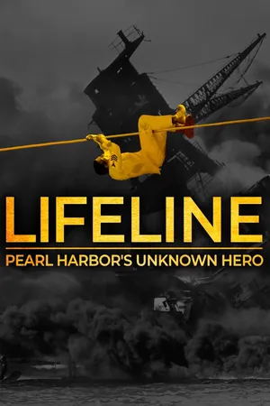 Lifeline: Pearl Harbor's Unknown Hero