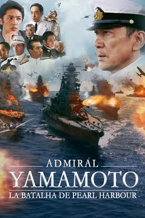 Admiral Yamamoto: A Batalha de Pearl Harbour.