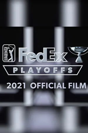 2021 FedExCup Playoffs - Official Film