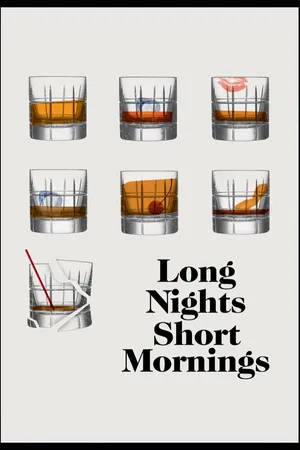 Long Nights Short Mornings
