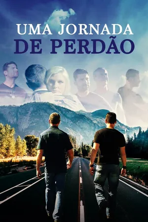 Uma Jornada de Perdão