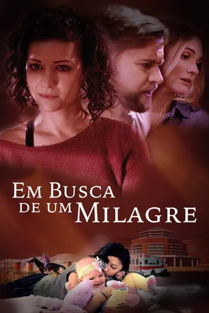 Em Busca de um Milagre