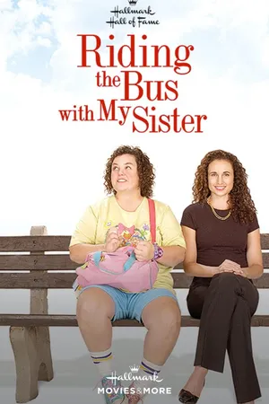 Riding the Bus With My Sister