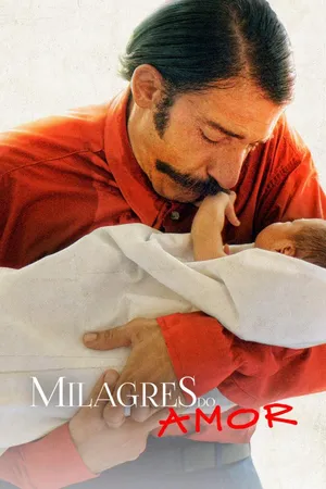 Milagres do Amor