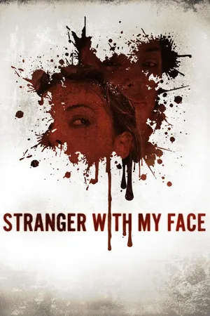 Stranger With My Face