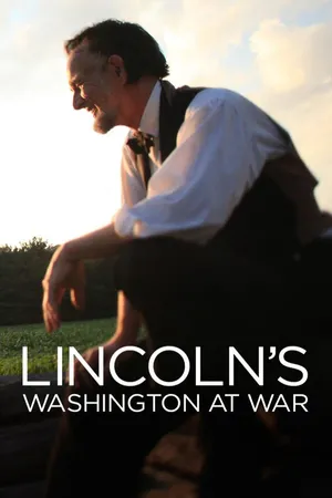 Lincoln: Washington D.C. na Guerra