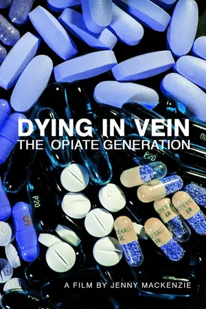 Dying In Vein: The Opiate Generation