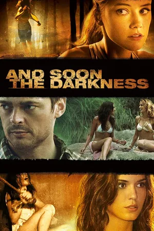 And Soon The Darkness (2010)