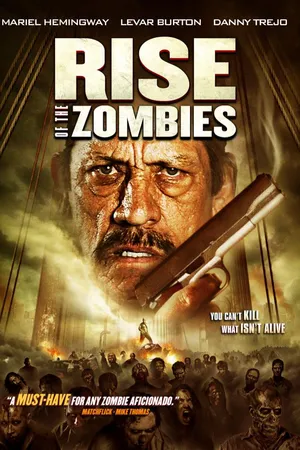 Rise of the Zombies (2013)