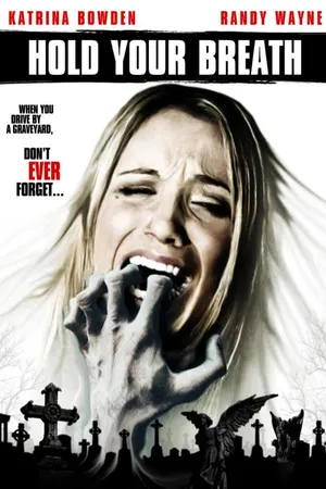 Hold Your Breath (2013)