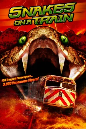 Snakes on a Train (2006)