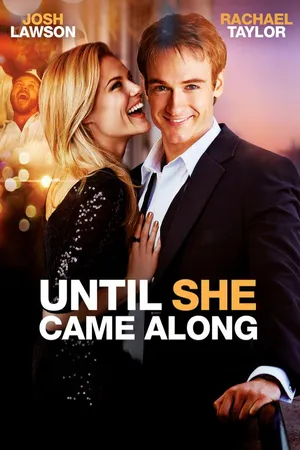 Until she came along