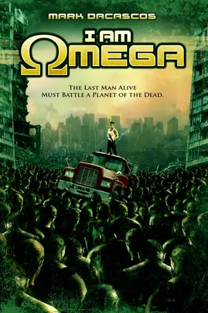 I Am Omega (2007)