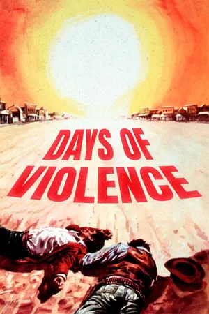 Days of Violence