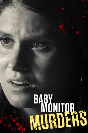 Baby Monitor Murders CA