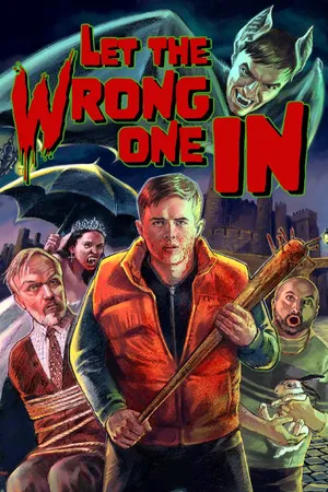 Let The Wrong One In