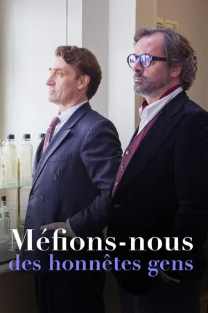 Méfions nous des honnêtes gens
