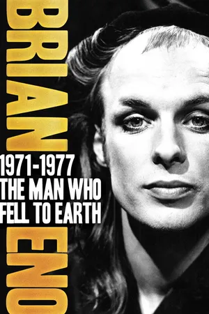 Brian Eno 1971-1977: The Man Who Fell To Earth