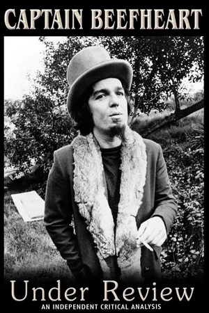 Captain Beefheart - Under Review