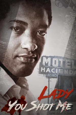 Lady You Shot Me: Life And Death Of Sam Cooke