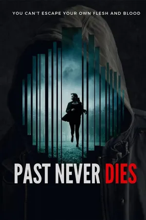 Past Never Dies CA