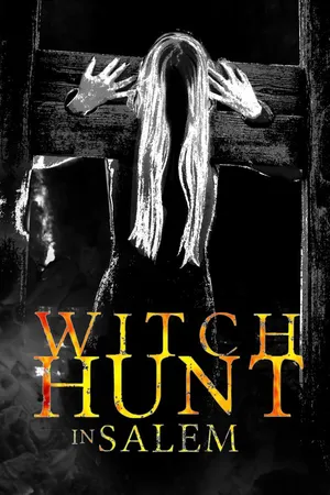 Witch Hunt in Salem