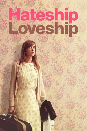 Hateship, Loveship