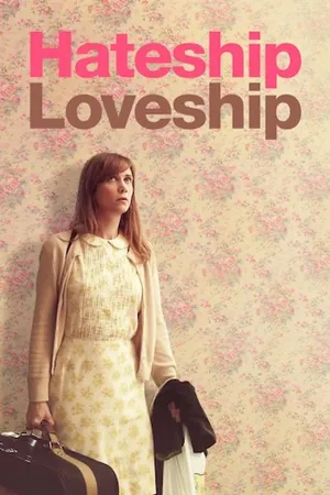 Hateship, Loveship