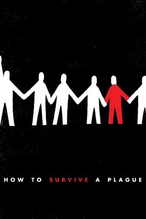 How to Survive a Plague