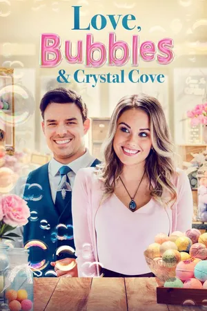 Love, Bubbles and Crystal Cove