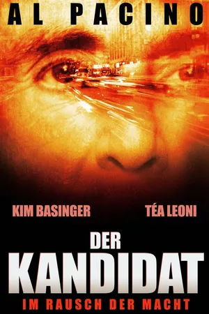Der Kandidat - Im Rausch der Macht