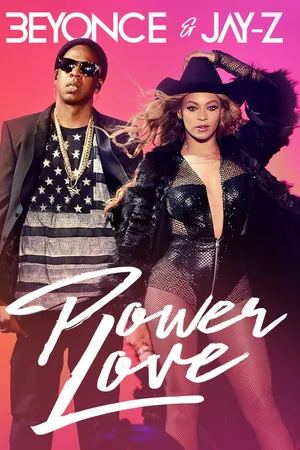 Beyonce & Jay-Z: Power Love