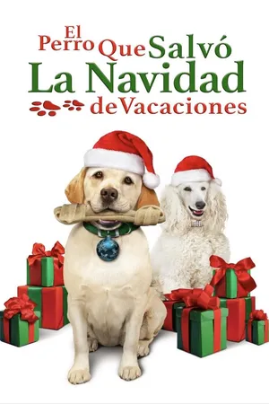 El perro que salvó la navidad de vacaciones