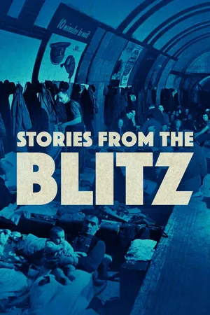 Stories from the Blitz