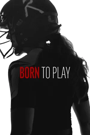 Born to Play