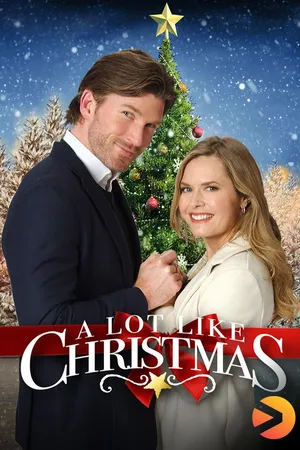 A Lot Like Christmas
