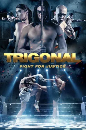 The Trigonal : Fight For Justice