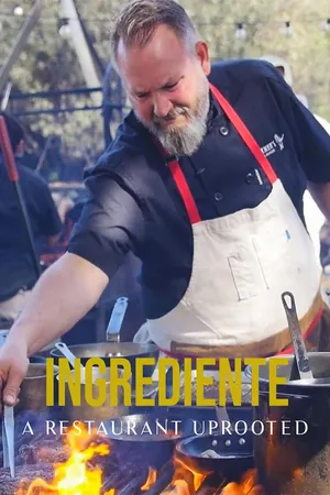 Ingrediente: A Restaurant Uprooted