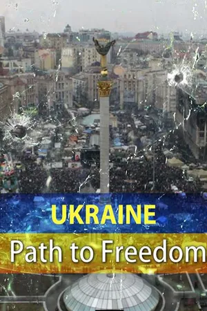 Ukraine: Path to Freedom